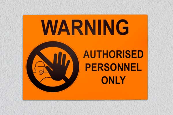 Warning sign in printed plastic